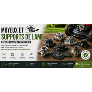Moyeux et supports de lame