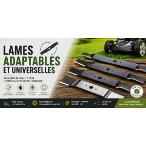 Lames adaptables et universelles