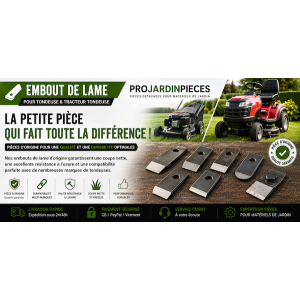 Embouts de lame d'origine et adaptables | Projardinpieces